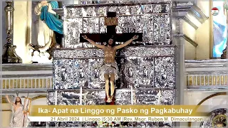 21 ABRIL 2024 (5:30 AM/Linggo) | IKA-4 LINGGO NG PASKO NG PAGKABUHAY