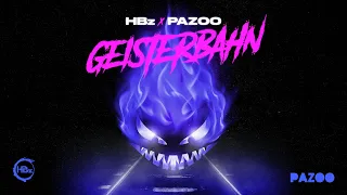 HBz x Pazoo x Schalldicht - GEISTERBAHN (Official Video)