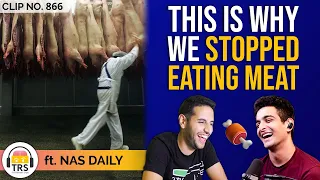 Why We Turned Vegetarian ft. Nas Daily & @BeerBiceps | TRS Clips