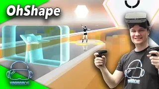 Can we fit through the shapes?! OhShape [Oculus Rift S Gameplay]