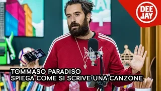 Tommaso Paradiso spiega come si scrive una canzone