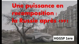 [HGGSP 1ere] La Russie, une puissance en recomposition