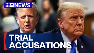 Donald Trump accused of criminal conspiracy by prosecutors in trial | 9 News Australia