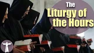 Praying the Liturgy of the Hours