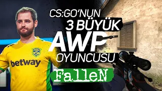 CS:GO'nun 3 Büyük AWP Oyuncusu #3: FalleN