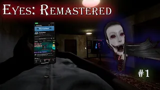 Режим сюжетки! | Eyes: The Horror Game Remastered | #1