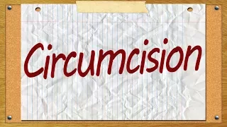 Circumcision