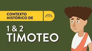 El Contexto Histórico de 1 e 2 Timoteo