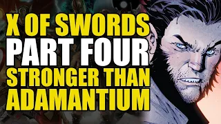 Stronger Than Adamantium: X-Force/Swords of X Part 4 | Comics Explained