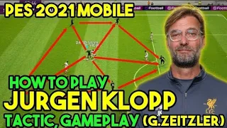 Jurgen Klopp (G. Zeitzler) EFootball 2023 Mobile Mobile Formation Guide & Tactics