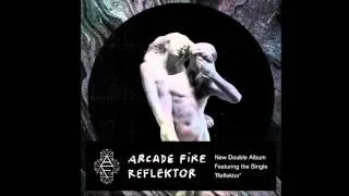 Arcade Fire - Here Comes the Night Time II