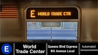NYCA || R160A/B (E) Train Announcements - World Trade Center from Jamaica Center