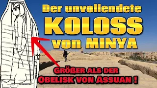 Die Unvollendeten OBELISKEN von MINYA, Ägypten | Größer als BAALBEK