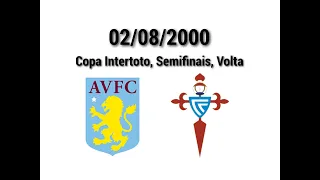 ASTON VILLA - CELTA, Copa Intertoto 2000-01. Semifinais, Volta. Partido completo.