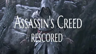 Assassin's Creed - Cut Scene Rescored