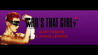 Eurythmics   '' Who's That Girl ''    ( The Imposter Remix )