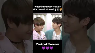 #What do you want to name this taekook  drama?🥰😍🤩#taekook #bts #taekookforever #shorts