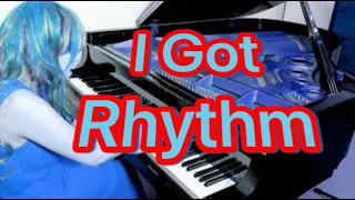 I Got Rhythm - Earl Wild (After George Gershwin)