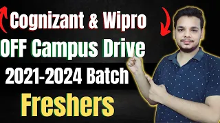 Cognizant , Wipro , Infosys Hiring 2023 Batch | OFF Campus Drive | 2021 | 2022 | 2023 | 2024 Batch