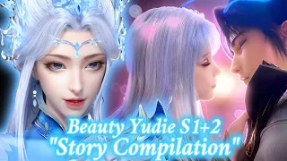 "Story Compilation" of Beauty Ning Yudie & Luo Zheng🔥Donghua Edited - Apotheosis S2 & S1 #donghua