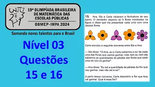 CORREÇÃO OBEMEP 2024(Questões 15  e 16, Prova Nível 03)...