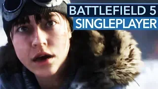 Im 2. Weltkrieg als Frau kämpfen - Battlefield 5 Vorschau zum Singleplayer