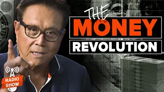 What is the Money Revolution? - Robert Kiyosaki, Kim Kiyosaki, Richard Duncan