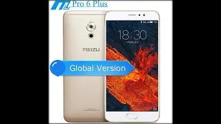 Оригинальный мобильный телефон Aliexpress  Meizu PRO 6 PLUS, 4G LTE, 5,7 дюймовый экран 2 K,