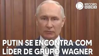 Putin se encontra com líder de grupo Wagner
