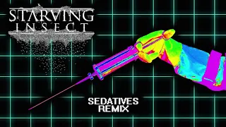 IRVING FORCE - Sedatives (Starving Insect Remix) [Official Audio]