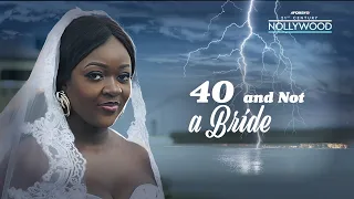 Love In The Dark | 40 And Not A Bride ( JACKIE APPIAH ) || 2023 Nigerian Nollywood Movies