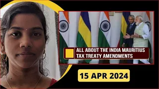" India-Mauritius Tax Treaty!! " invesors - All Need Know !!  -  Nifty & Bank Nifty,  15 April 2024
