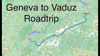 Geneva to Vaduz - The Complete Roadtrip (4K)