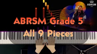 ABRSM Grade 5 Piano Tutorial (Syllabus 2023 - 2024) - All 9 Pieces