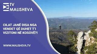 Cilat janë disa nga vendet që duhet t’i vizitoni në Kosovë?!