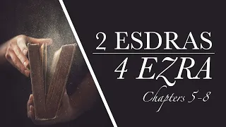 4th Ezra ( 2 Esdras ) - A Reading