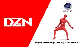 Merging animation (Motion clips) in cinema 4D