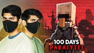 We Spent 100 Days in a PARASITE APOCALYPSE