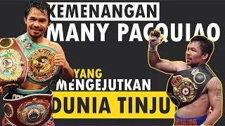 5 KEMENANGAN MANY PACQUIAO YANG MENGEJUTKAN DUNIA TINJU