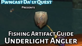 Fishing Artifact - The Complete Guide: Underlight Angler