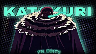 KATAKURI × PN_EDITS || KATAKURI 4K EDIT || ONE PIECE || #anime #edit #trend #trending #viral