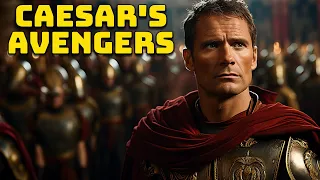 Battle of Philippi - The Roman Civil War that Avenged Julius Caesar - The Roman Civil War - Part 2