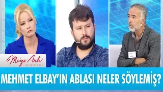 Mehmet Elbay'ın ablası neler söylemiş? - Müge Anlı ile Tatlı Sert 20 Eylül 2017