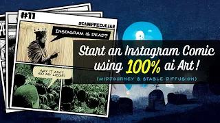 Start an Instagram Comic using 100% Ai Art from MidJourney