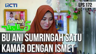 ISMET SERANJANG DENGAN BU ANI? AKHIRNYA SEKIAN LAMA SETELAH MENIKAH - AMANAH WALI 5 [PART 2]