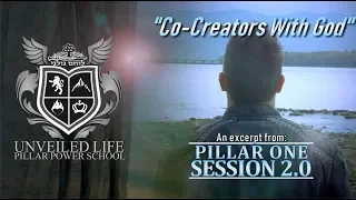 Identity 201: WHAT you are: "Co-Creators With God" (From Pillar 1 Power School)