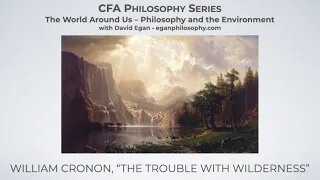 CFA Philosophy Series | William Cronon