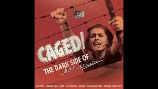CAGED: THE DARK SIDE OF MAX STEINER New 3-CD Spectacular!