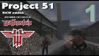 Return to castle Wolfenstein // Project 51 // Part 1