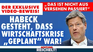Habeck gibt zu, dass Wirtschaftskrise „geplant“ war! | Achtung, Reichelt! vom 15.04.2024